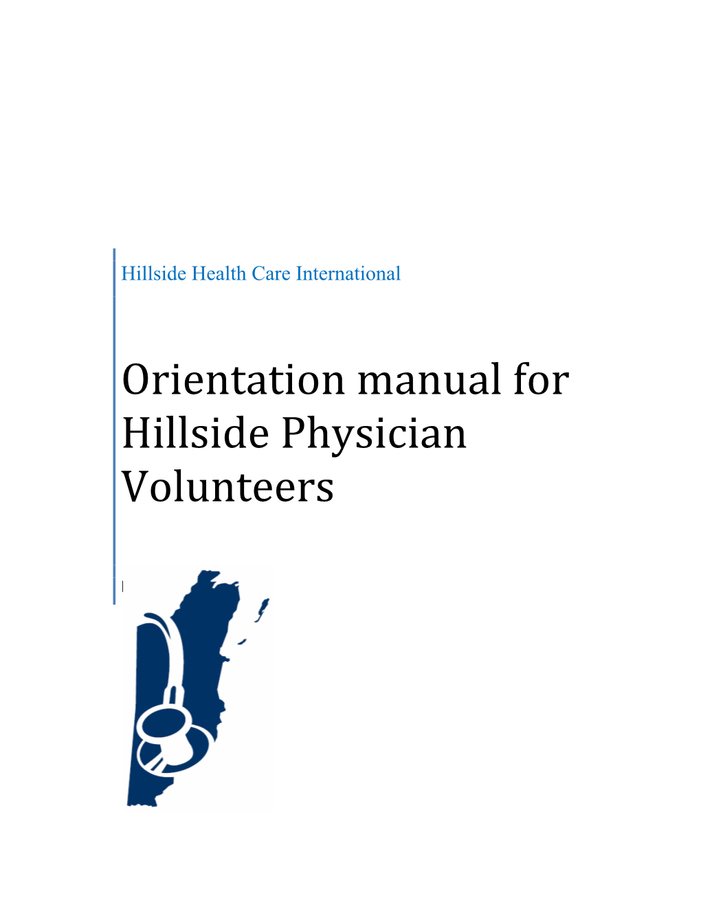 Orientation Manual for Hillside Physician Volunteers