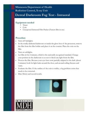 Darkroom Fog Test - Intraoral