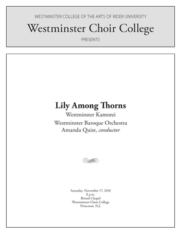 Lily Among Thorns Westminster Kantorei Westminster Baroque Orchestra Amanda Quist, Conductor