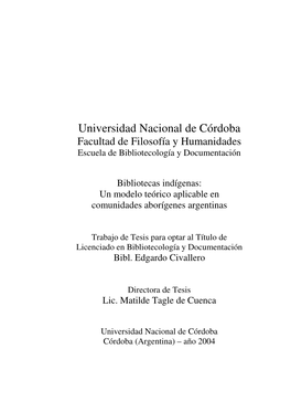 Universidad Nacional De Córdoba Facultad De Filosofía Y Humanidades Escuela De Bibliotecología Y Documentación