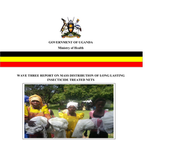 GOVERNMENT of UGANDA Ministry of Health WAVE THREE REPORT