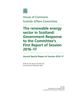 The Renewable Energy Sector in Scotland: Government Response to the Committee’S First Report of Session 2016–17