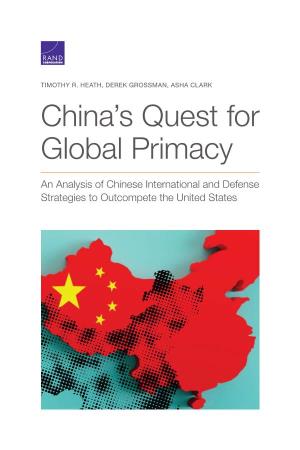 China's Quest for Global Primacy: an Analysis of Chinese International