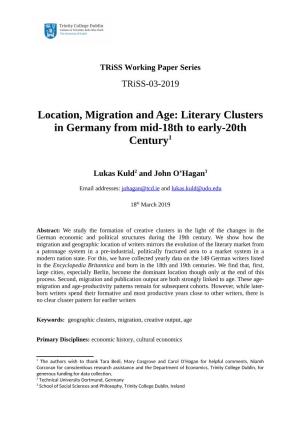 Location, Migration and Age: Literary Clusters in Germany from Mid-18Th to Early-20Th Century1