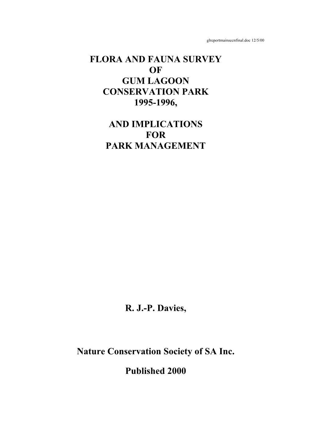 Flora and Fauna Survey of Gum Lagoon Conservation Park 1995-1996
