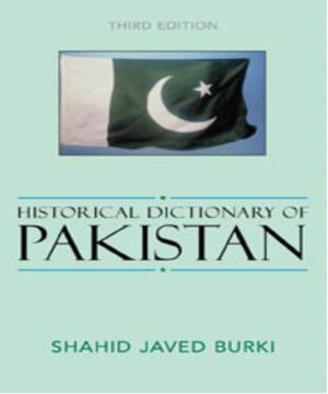 Historical Dictionary of Pakistan by Shahid Javed Burki