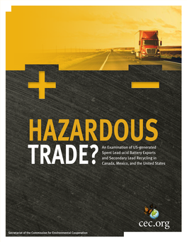 Hazardous Trade? an Examination of US-Generated Spent Lead-Acid
