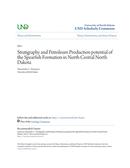 Stratigraphy and Petroleum Production Potential of the Spearfish Formation in North Central North Dakota Nnaemeka C