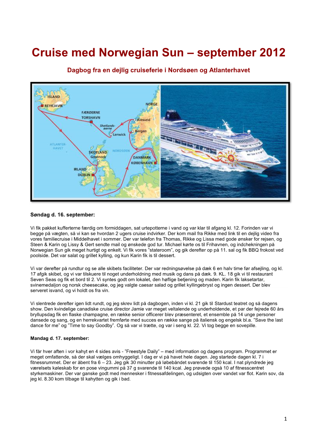 Cruise Med Norwegian Sun – September 2012