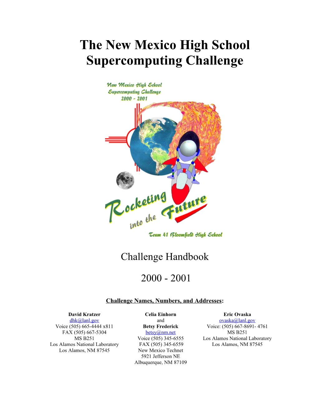 The New Mexico High School Supercomputing Challenge