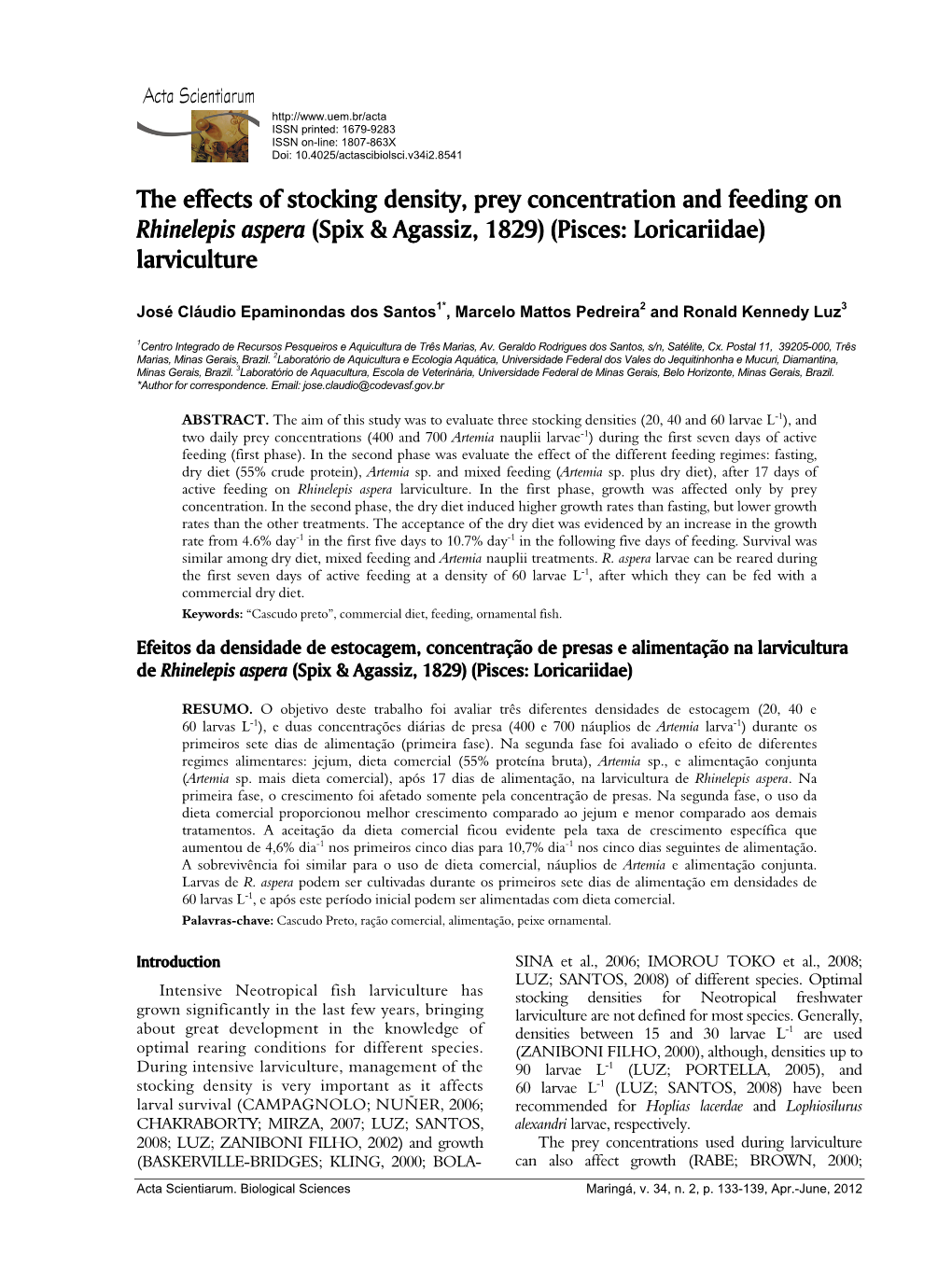 The Effects of Stocking Density, Prey Concentration and Feeding on Rhinelepis Aspera (Spix & Agassiz, 1829) (Pisces: Loricariidae) Larviculture