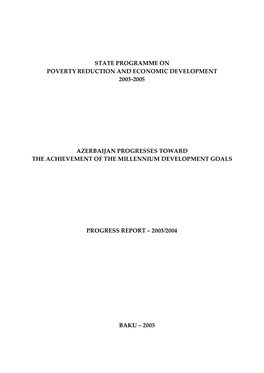 State Programme on Poverty Reduction and Economic Development 2003-2005 Azerbaijan Progresses Toward the Achievement of the Mill