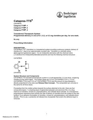 Catapres-TTS® (Clonidine) Catapres-TTS® -1 Catapres-TTS® -2 Catapres-TTS® -3