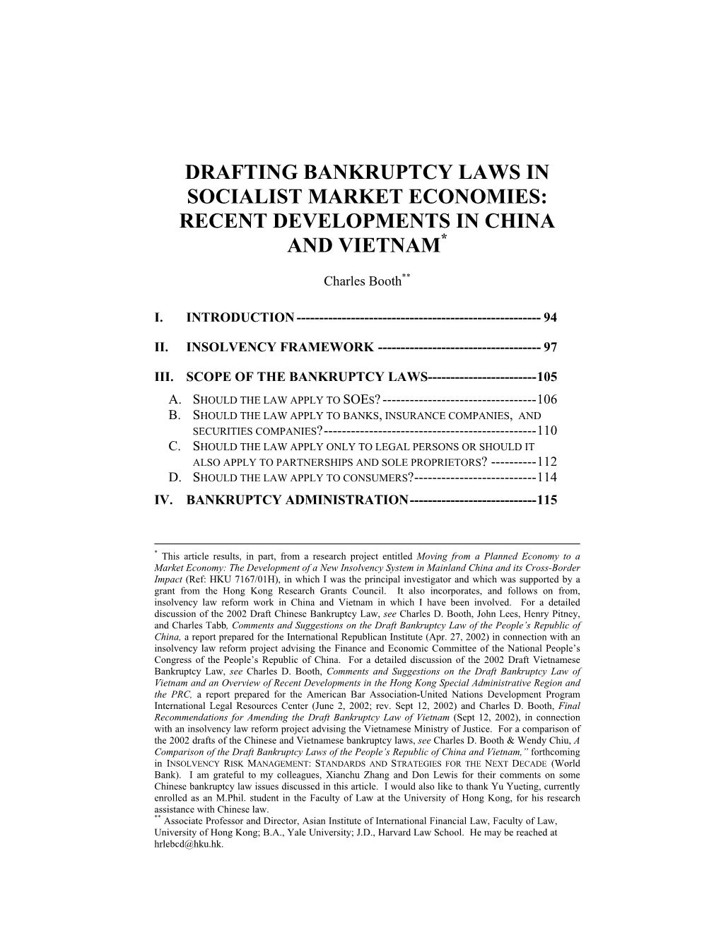 Drafting Bankruptcy Laws in Socialist Market Economies: Recent Developments in China and Vietnam*