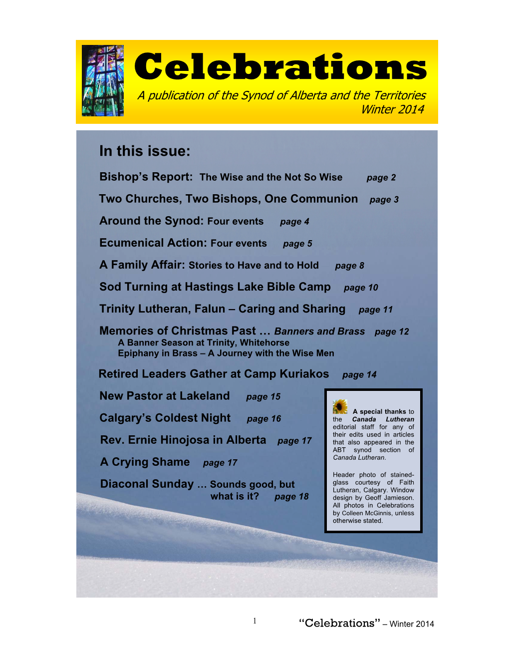 Celebrations a Publication of the Synod of Alberta and the Territories Winter 2014 –