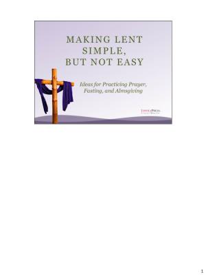 NOT, “What Am I Going to Do for Lent?” but Rather… “What Does God