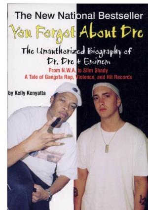 The Unauthorized Biography of Dr. Dre and Eminem : from N.W.A
