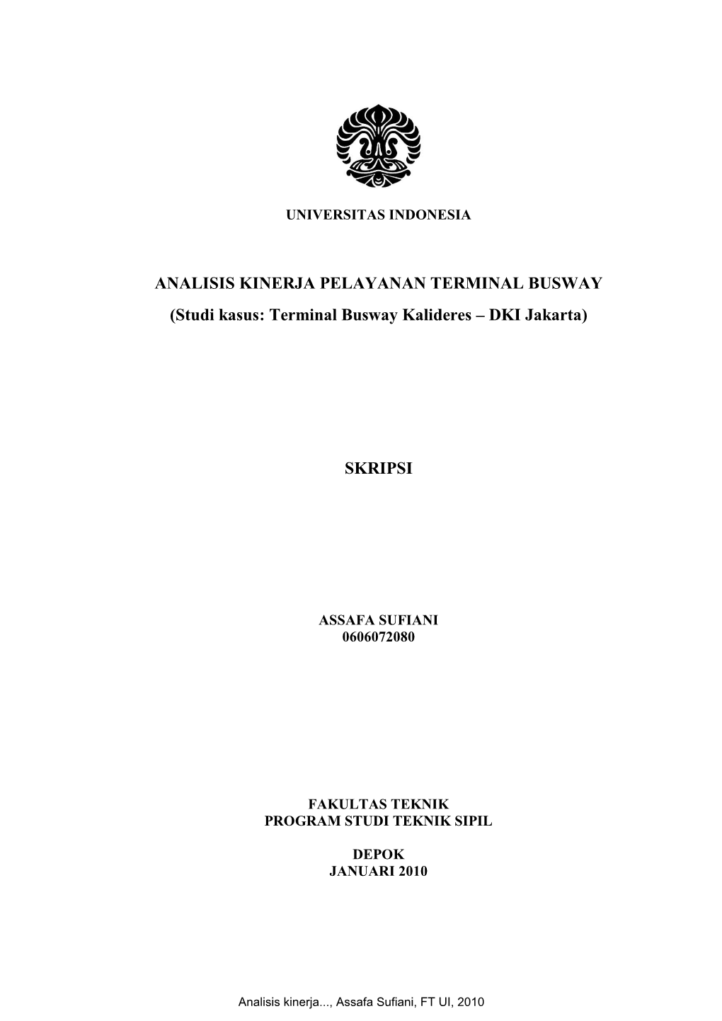ANALISIS KINERJA PELAYANAN TERMINAL BUSWAY (Studi Kasus: Terminal Busway Kalideres – DKI Jakarta)