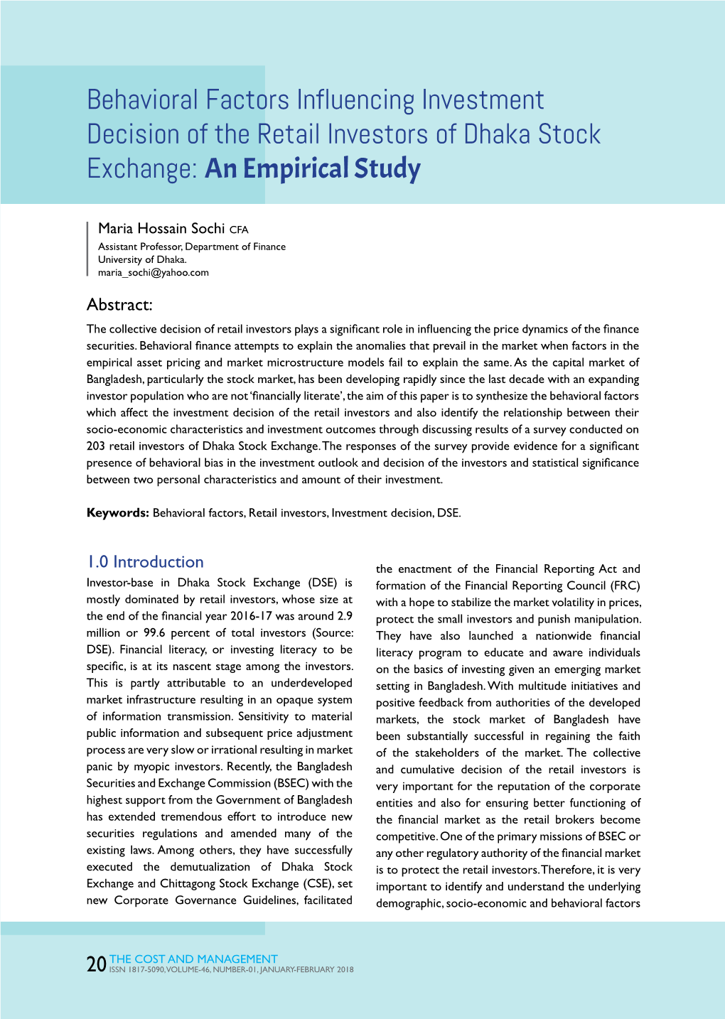 Behavioral Factors Influencing Investment Decision of the Retail Investors of Dhaka Stock Exchange: an Empirical Study