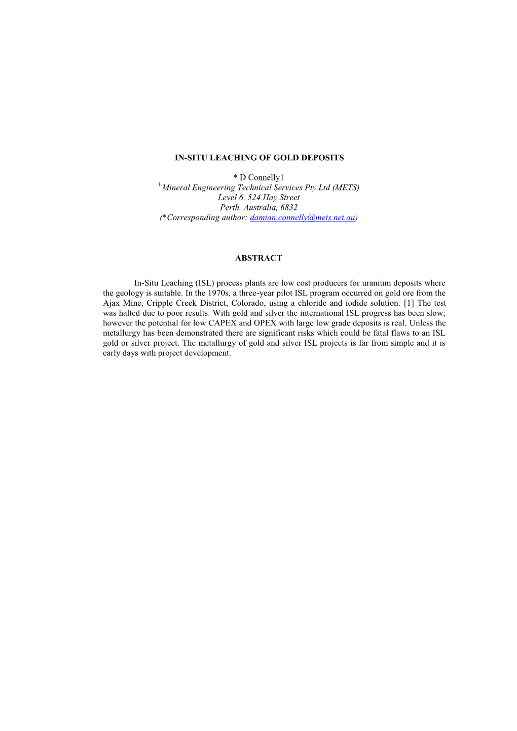 IN-SITU LEACHING of GOLD DEPOSITS * D Connelly1 1 Mineral