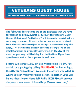 The Following Descriptions Are of the Packages That We Have for Auction on Friday, March 8, 2019, at the Veterans Guest House 16Th Annual Radiothon