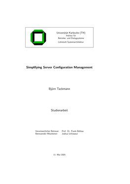 Simplifying Server Configuration Management Björn Tackmann
