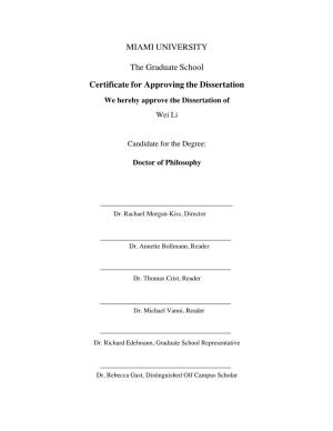 MIAMI UNIVERSITY the Graduate School Certificate for Approving the Dissertation