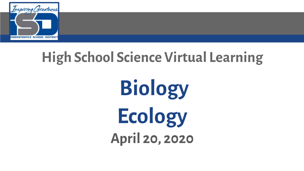 Biology Ecology April 20, 2020