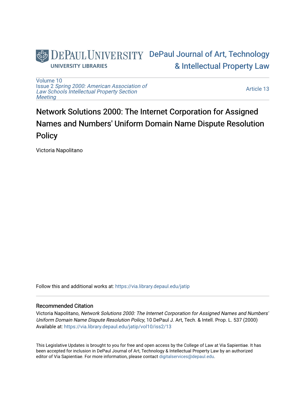 Network Solutions 2000: the Internet Corporation for Assigned Names and Numbers' Uniform Domain Name Dispute Resolution Policy