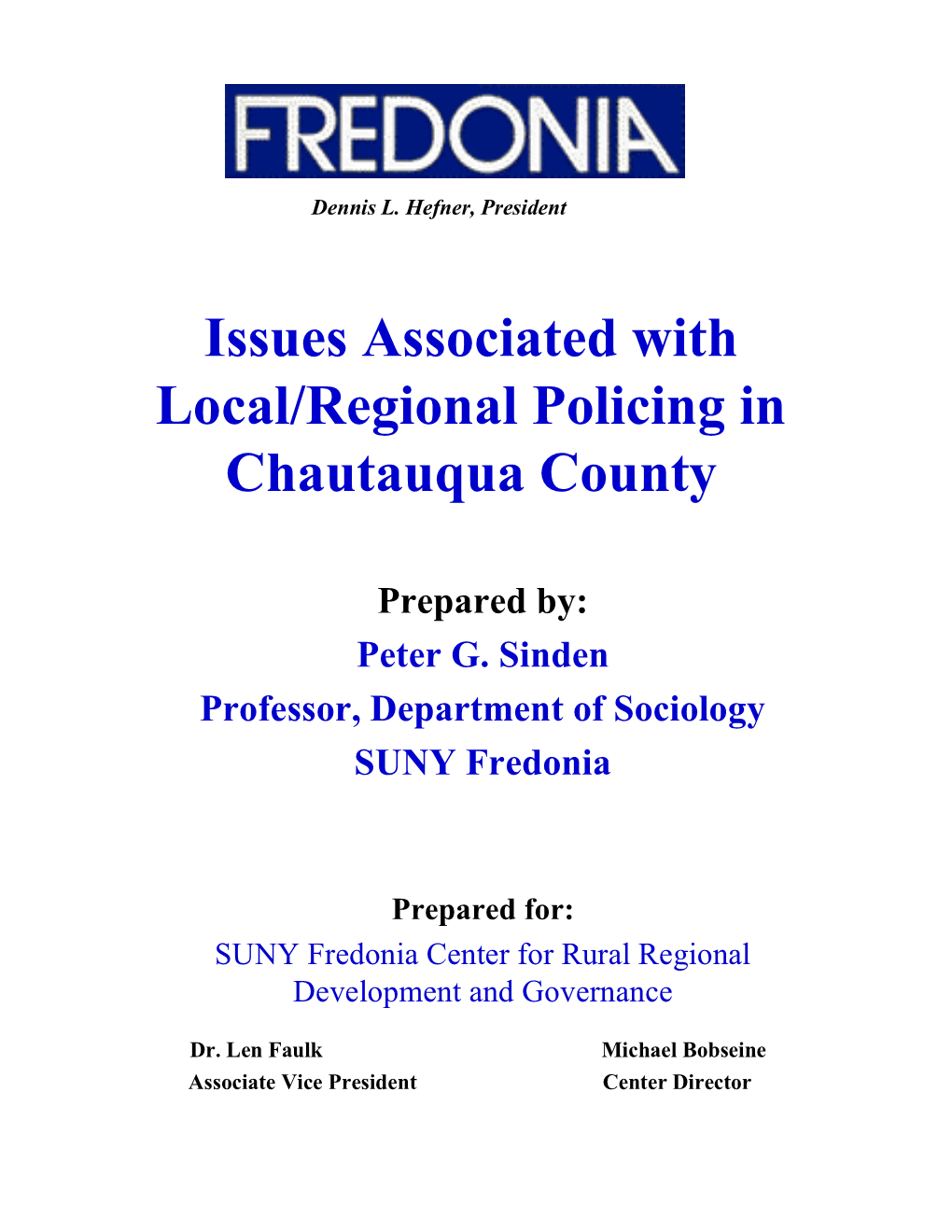 Issues Associated with Local/Regional Policing in Chautauqua County