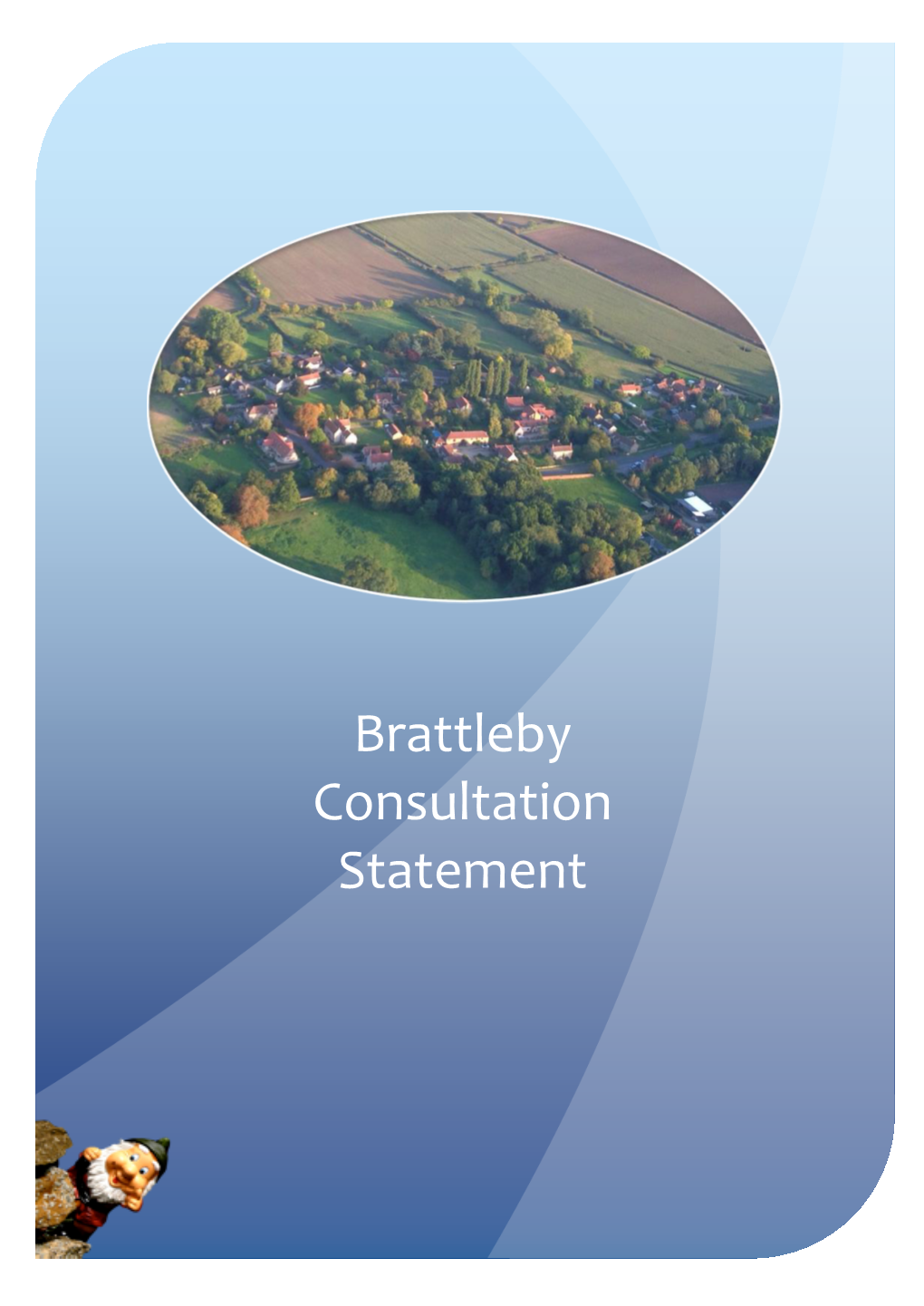 Brattleby Consultation Statement