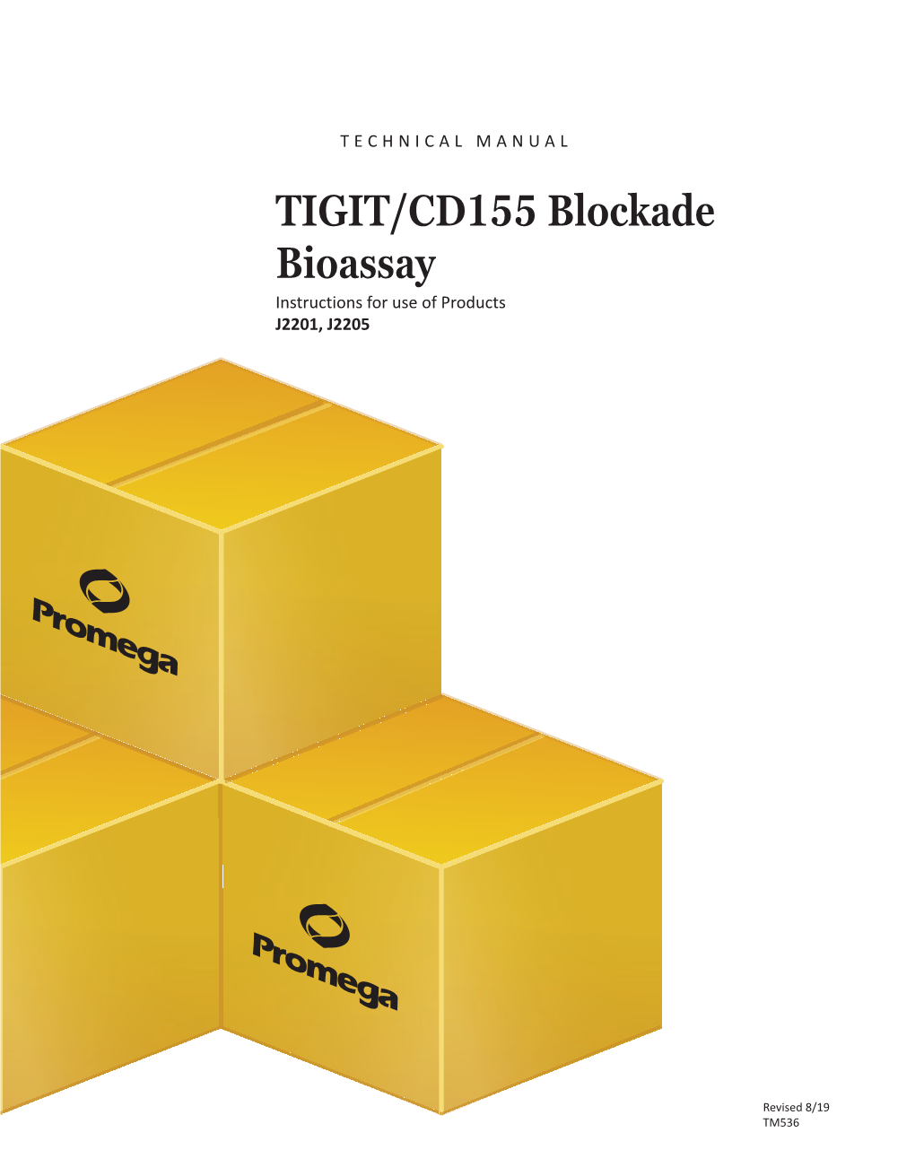 TIGIT/CD155 Blockade Bioassay Instructions for Use of Products J2201, J2205