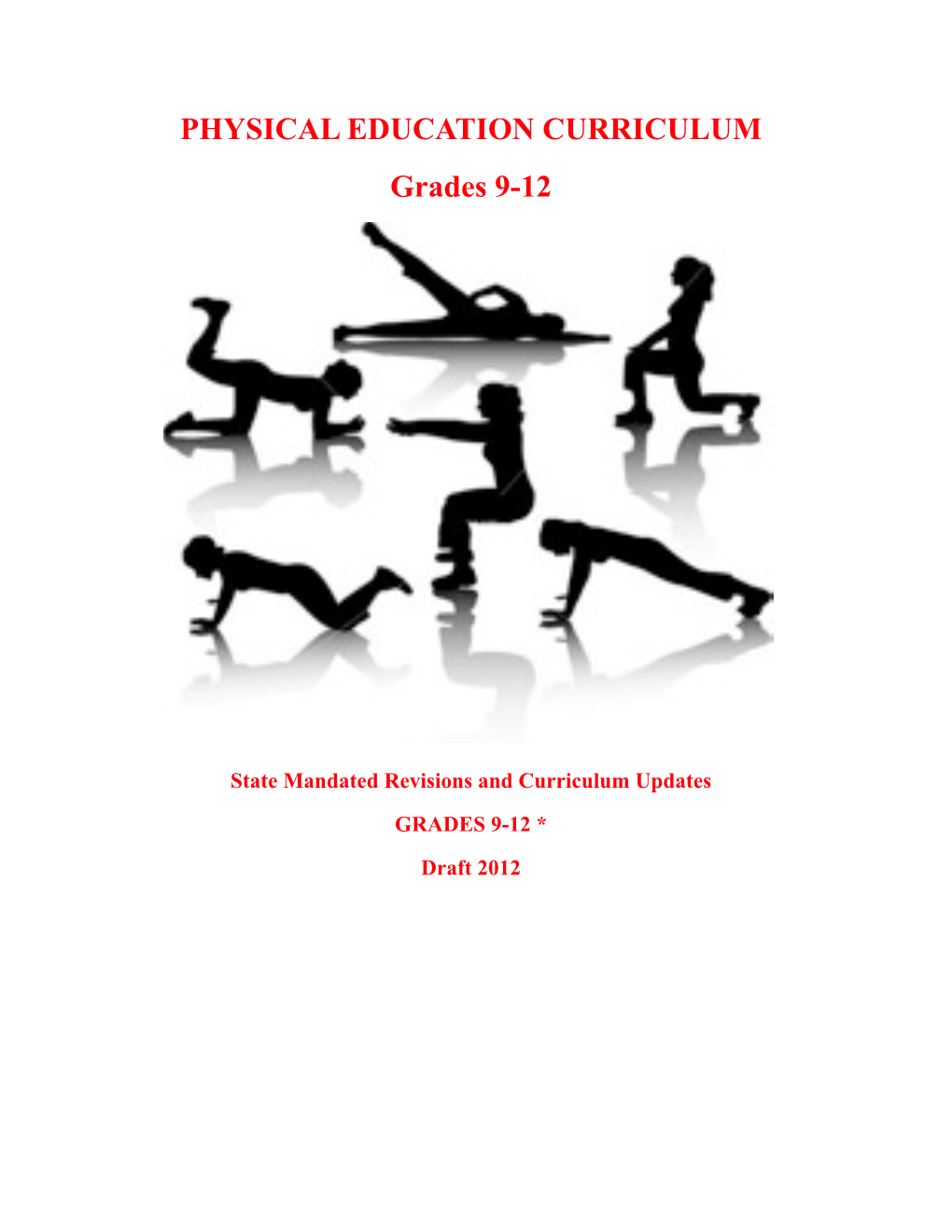 PHYSICAL EDUCATION CURRICULUM Grades 9-12