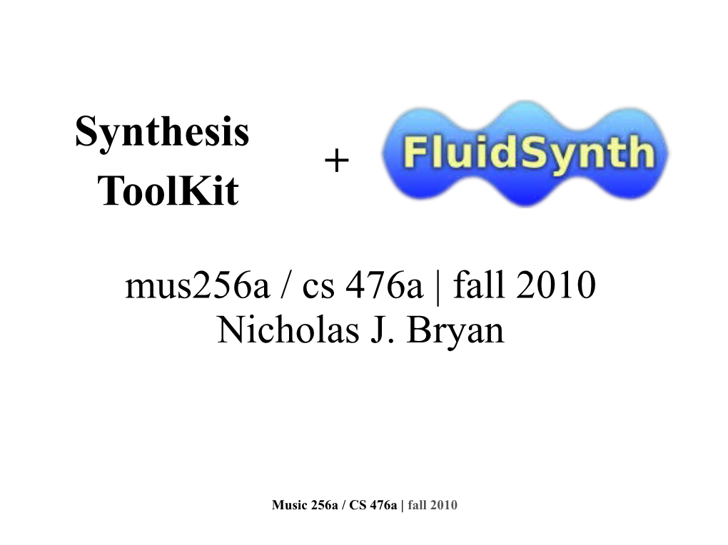 Synthesis Toolkit +