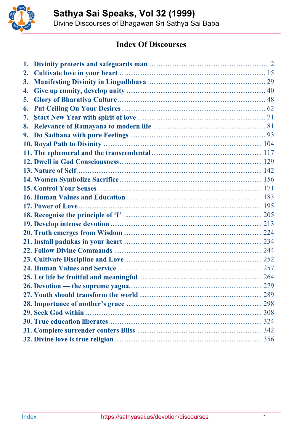 Sathya Sai Speaks, Vol 32 (1999) Divine Discourses of Bhagawan Sri Sathya Sai Baba