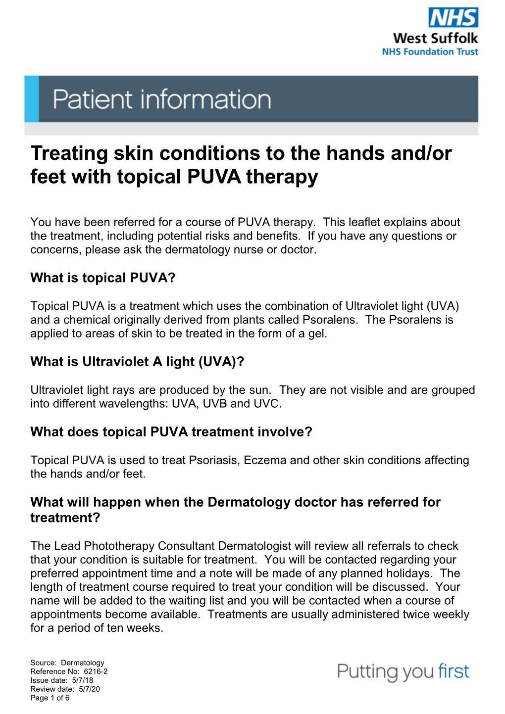 Treating Skin Conditions to the Hands and Or Feet with Topical PUVA Therapy
