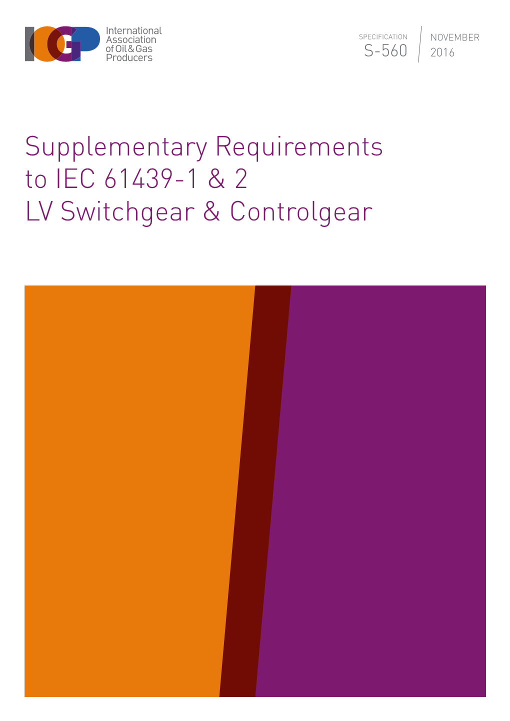 Supplementary Requirements to IEC 61439-1 & 2 LV Switchgear