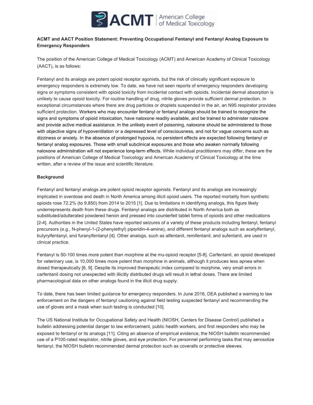 ACMT and AACT Position Statement: Preventing Occupational Fentanyl and Fentanyl Analog Exposure to Emergency Responders the Posi