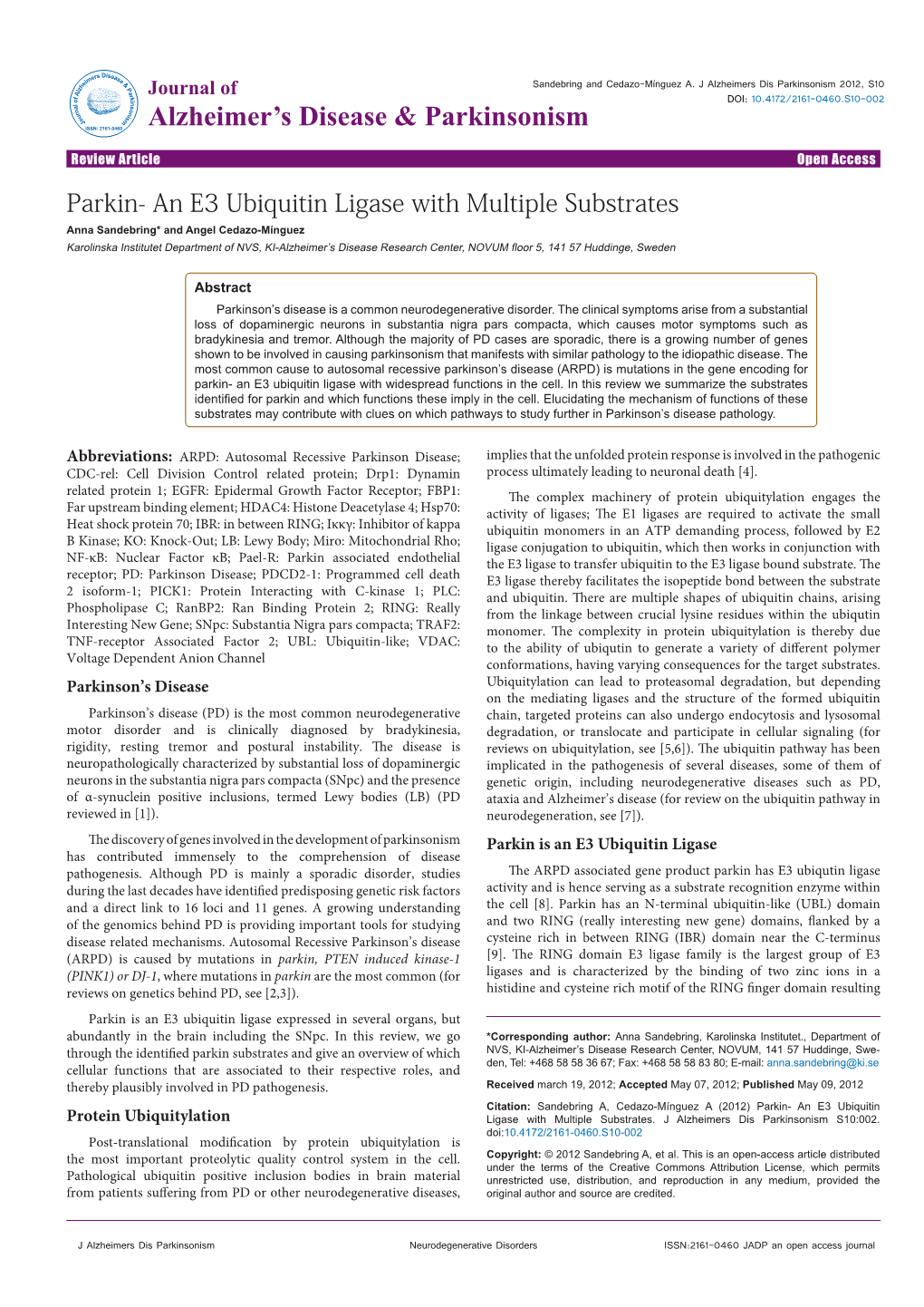 Parkin- an E3 Ubiquitin Ligase with Multiple Substrates