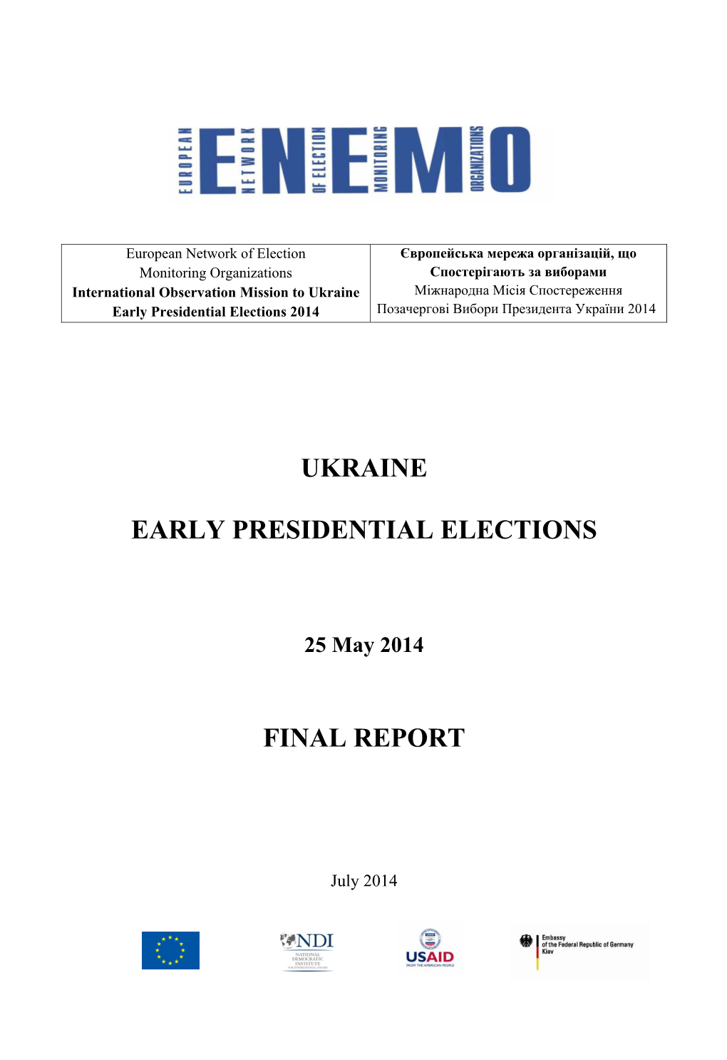 Ukraine Early Presidential Elections Final Report