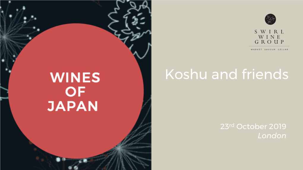 Wines of Japan Masterclass Presentation 23Rd October