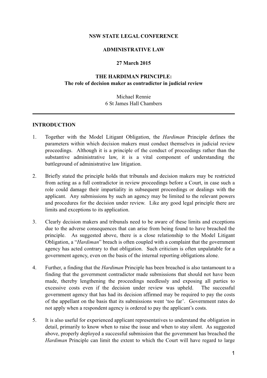 THE HARDIMAN PRINCIPLE: the Role of Decision Maker As Contradictor in Judicial Review