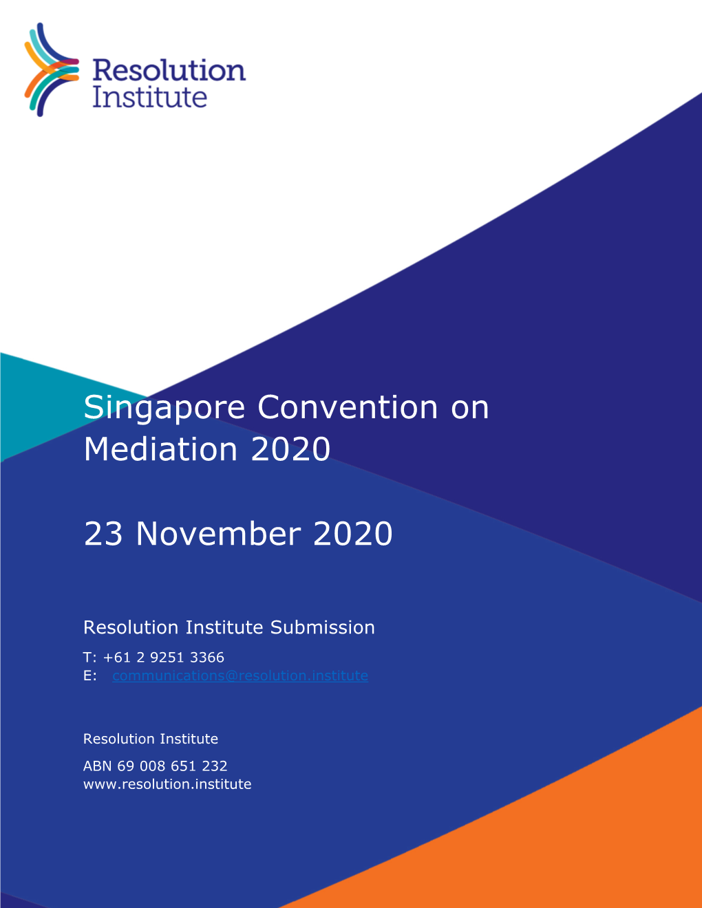 Singapore Convention on Mediation 2020 23 November 2020