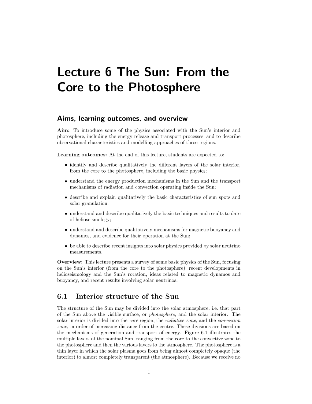 Lecture 6 the Sun: from the Core to the Photosphere