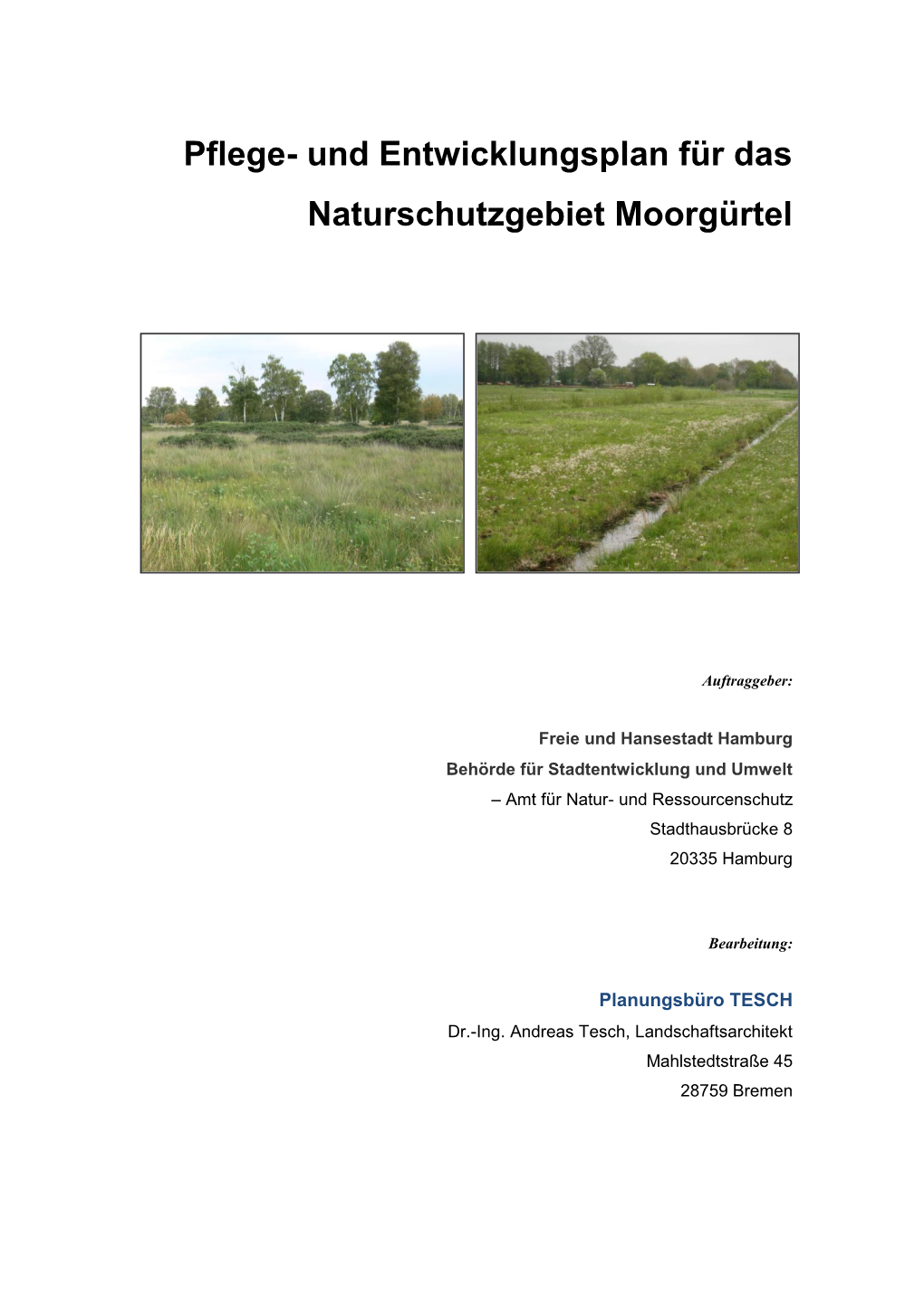 Und Entwicklungsplan Für Das Naturschutzgebiet Moorgürtel