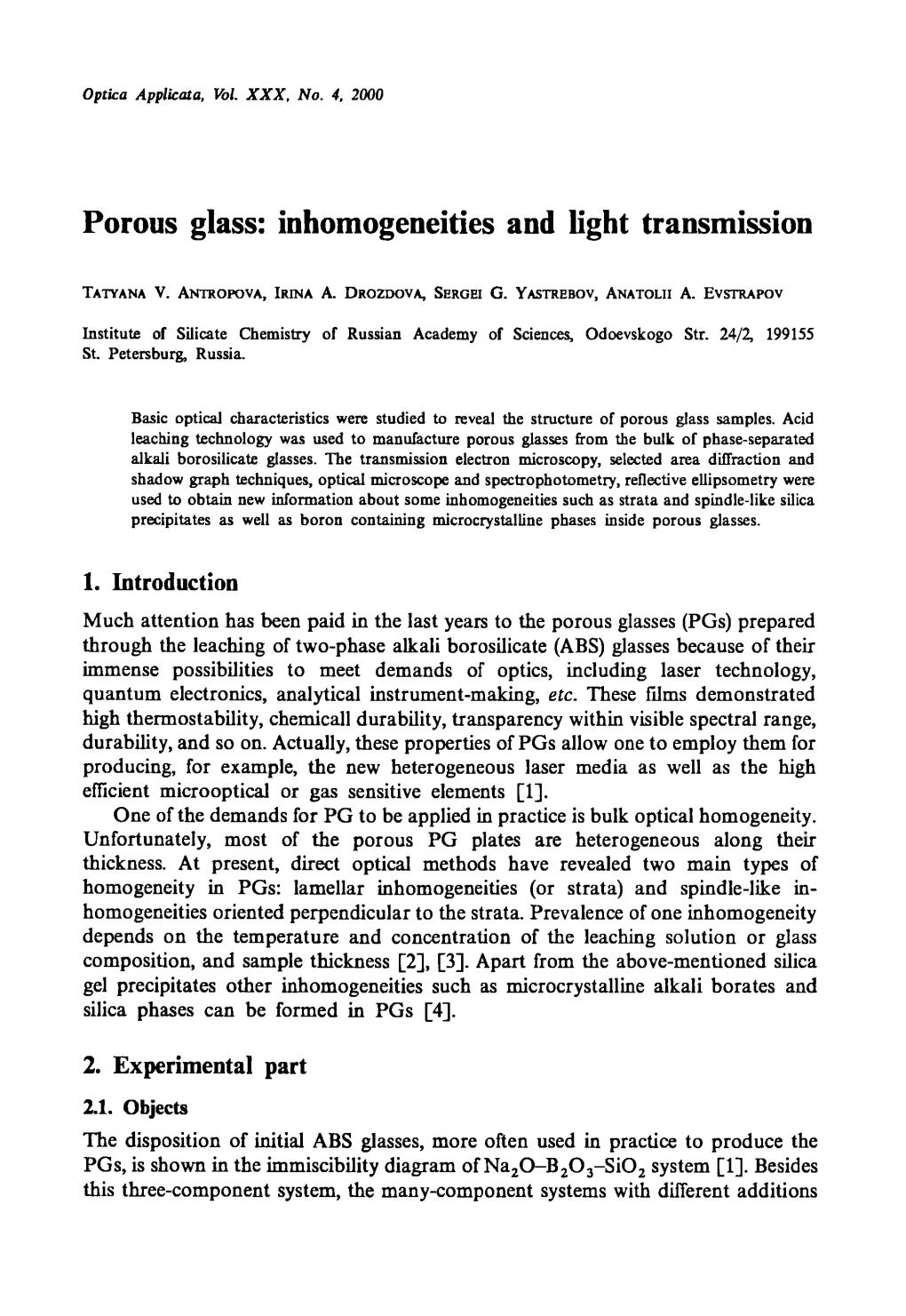 Porous Glass: Inhomogeneities and Light Transmission