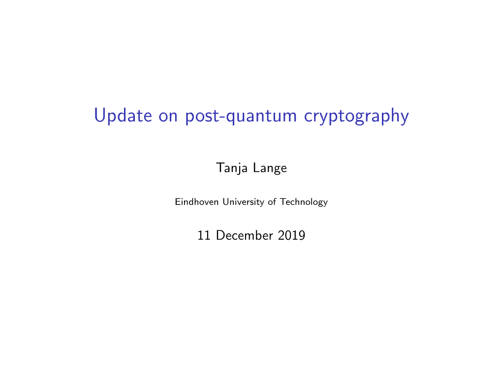 Update on Post-Quantum Cryptography