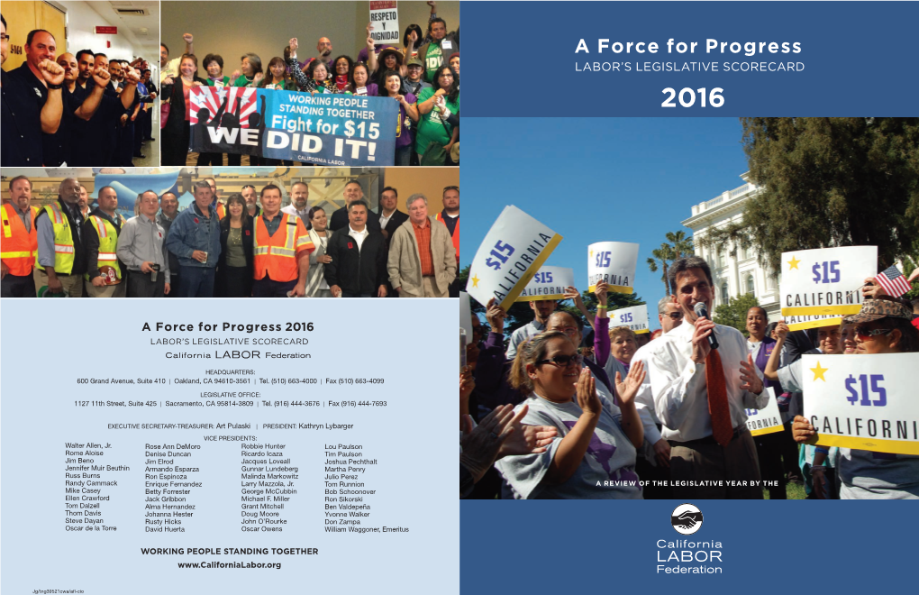 A Force for Progress LABOR’S LEGISLATIVE SCORECARD 2016