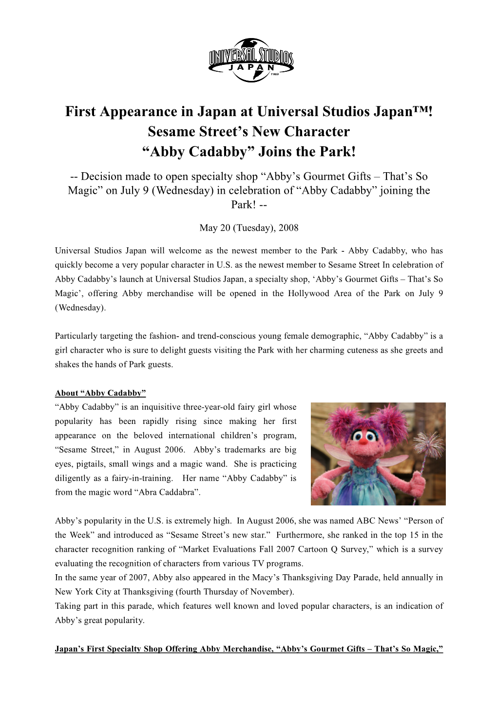 First Appearance in Japan at Universal Studios Japan™! Sesame Street’S New Character “Abby Cadabby” Joins the Park!
