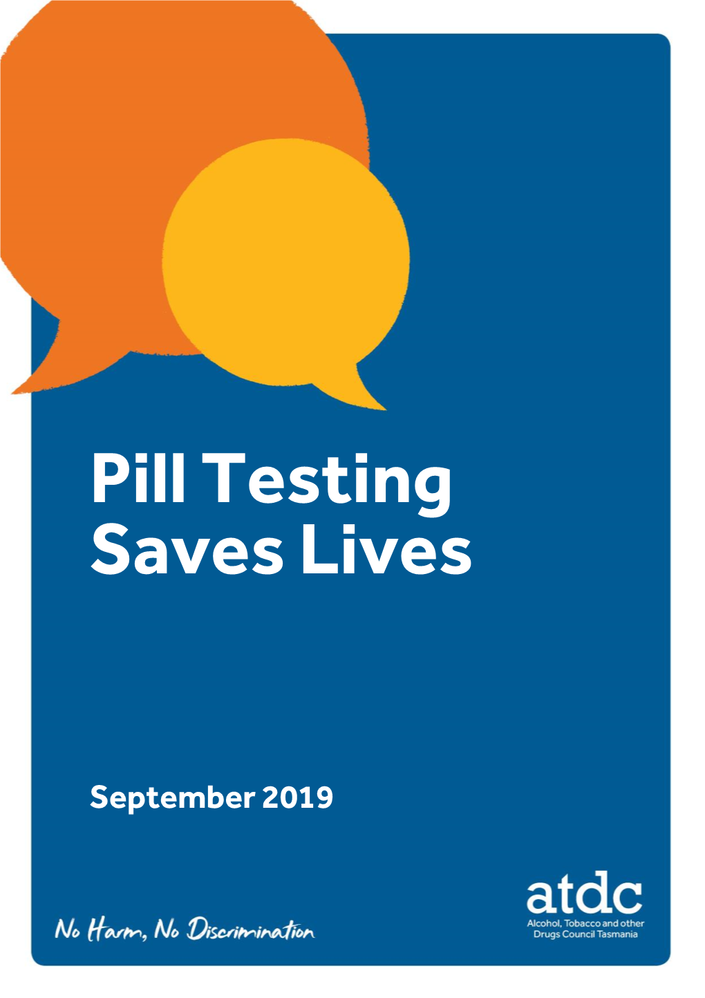 Pill Testing Saves Lives
